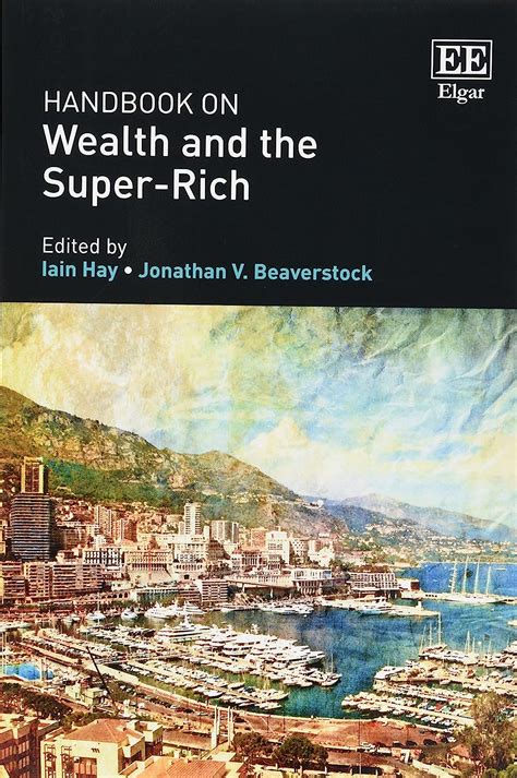 Handbook on wealth and the super rich by iain hay. - Info psychology a manual on the use of the human nervous system according to the instructions of the manufacturers.